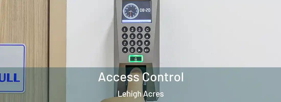  Access Control Lehigh Acres